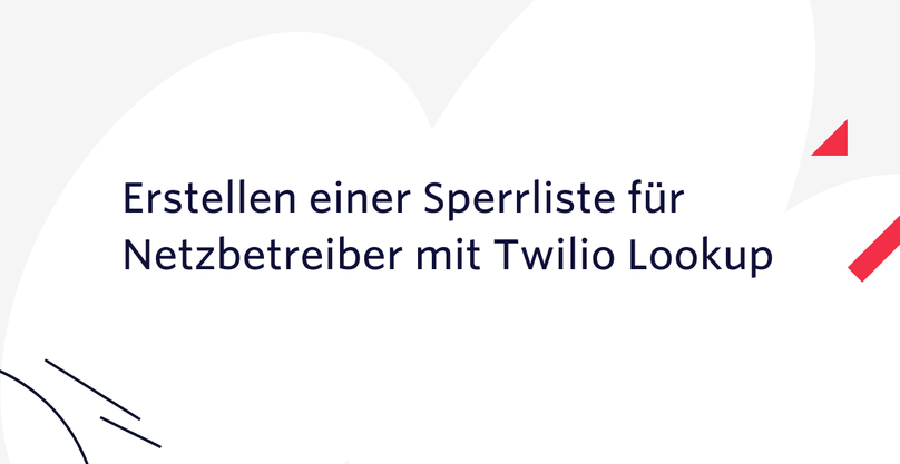 Erstellen einer Sperrliste für Netzbetreiber mit Twilio Lookup