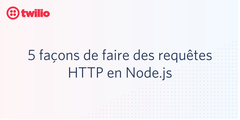 5 façons de faire des requêtes HTTP en Node.js