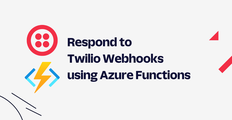 Respond to Twilio Webhooks using Azure Functions