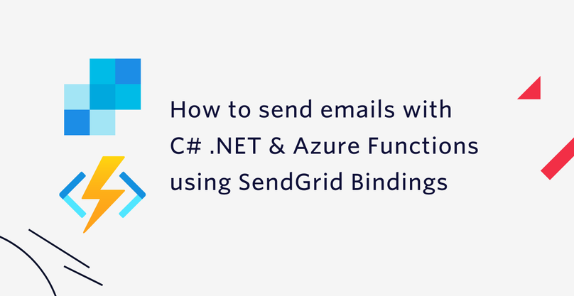 How to send email with C# .NET & Azure Functions using SendGrid Bindings