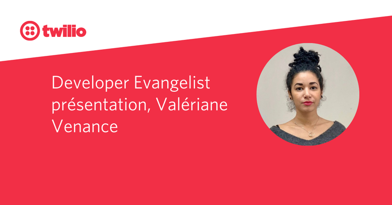 Developer Evangelist présentation, Valériane Venance
