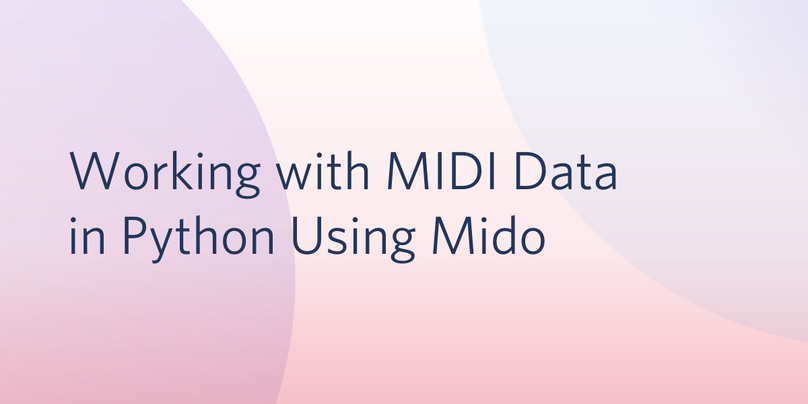 Working with MIDI data in Python with Mido