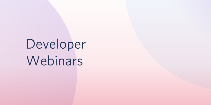 Developer Webinars