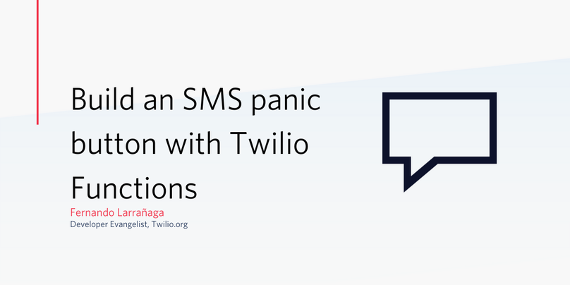 Blog post header: Build an SMS Panic Button with Twilio Functions