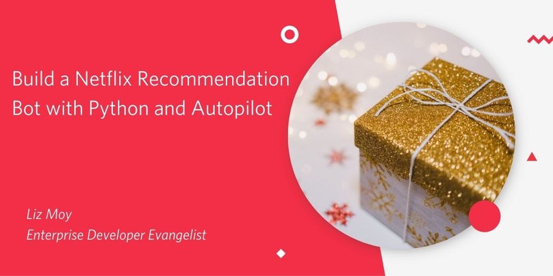 Build a Netflix Bot with Python and Autopilot