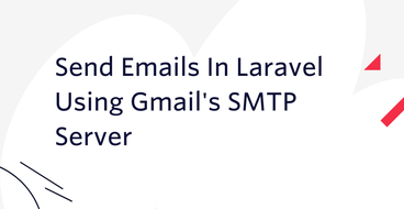 Send Emails In Laravel Using Gmail's SMTP Server(1).png