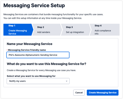 A screenshot showing step 1 in the process of creating a Messaging Service. On this step you need to fill in the friendly name for the service.