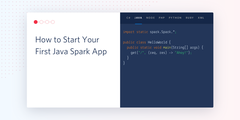 header - How to Start Your First Java Spark App