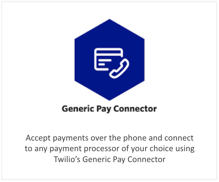 Generic Pay Connector Twilio