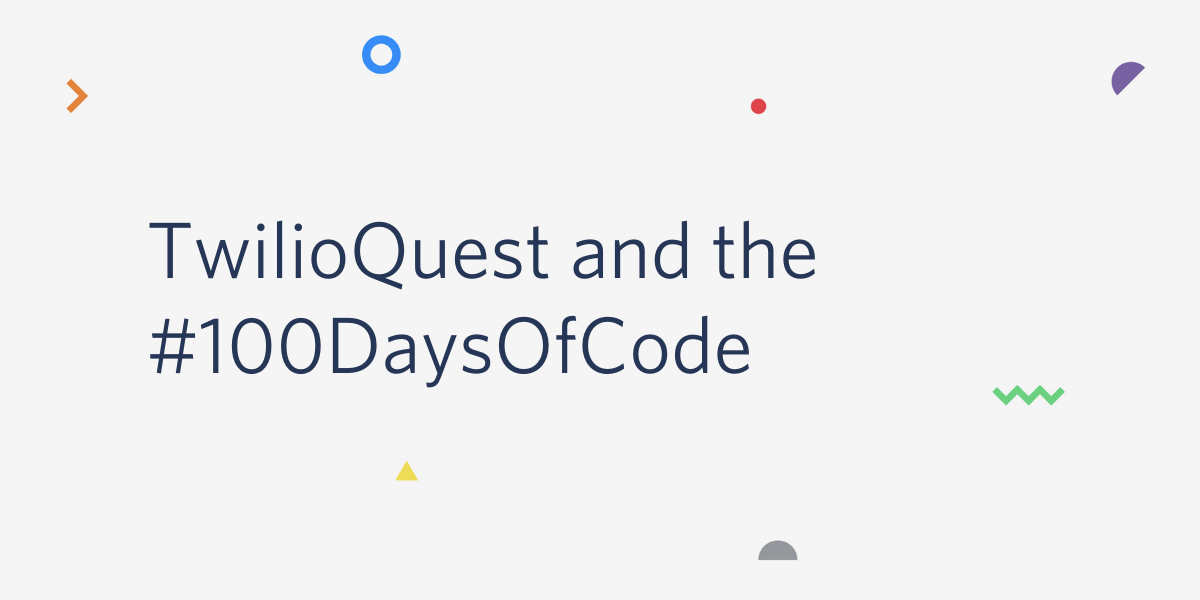 TwilioQuest and the 100DaysOfCode
