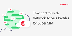 Network Access Profiles Super SIM