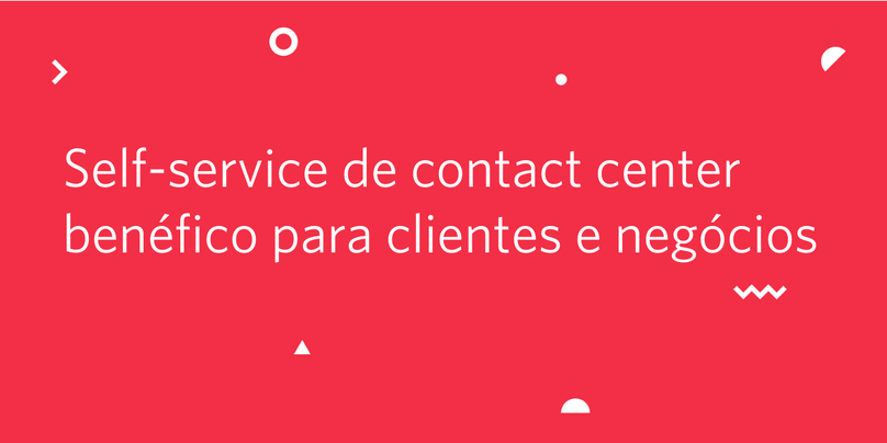 Abordagem Omnichannel da Twilio: Self-service de contact center benéfico para clientes e negócios
