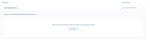 Dynamic Templates page showing a template details expanded. In the middle, there is an "Add Version" button