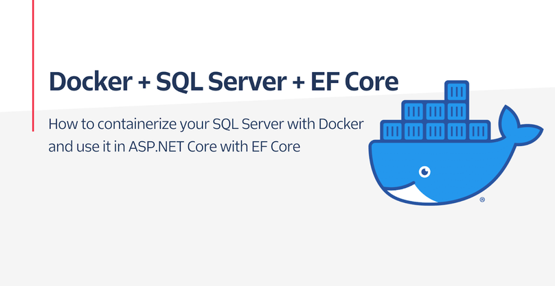 How to containerize your SQL Server with Docker and use it in ASP.NET Core with EF Core.