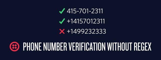 Phone Number Verification Without Regular Expression Twilio